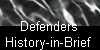  Defenders 
History-in-Brief 