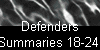  Defenders 
Summaries 18-24 