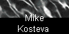  Mike 
Kosteva 